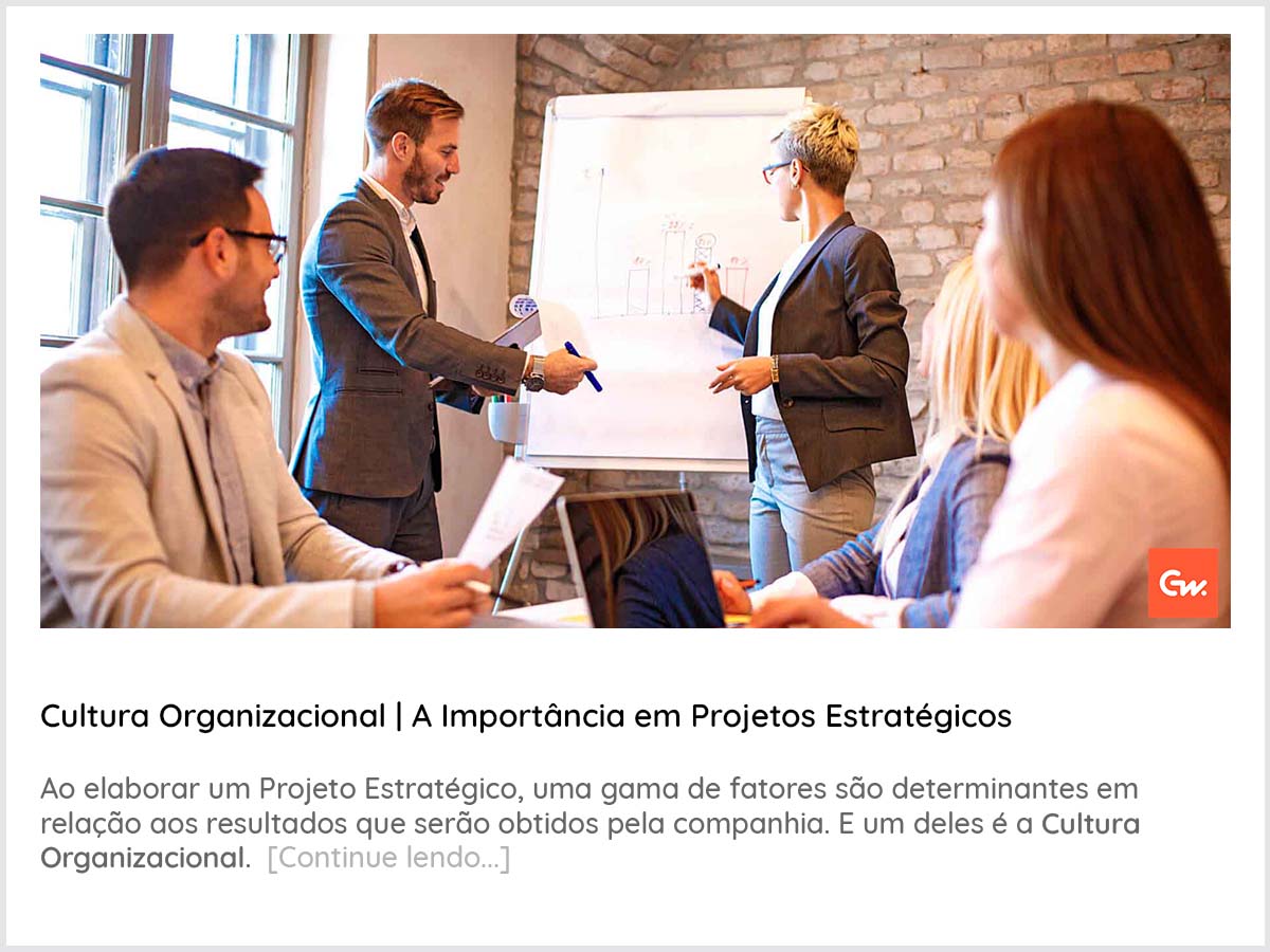 Gateware - GW Value Strategy - A importância da Cultura Organizacional para Projetos Estratégicos - Links