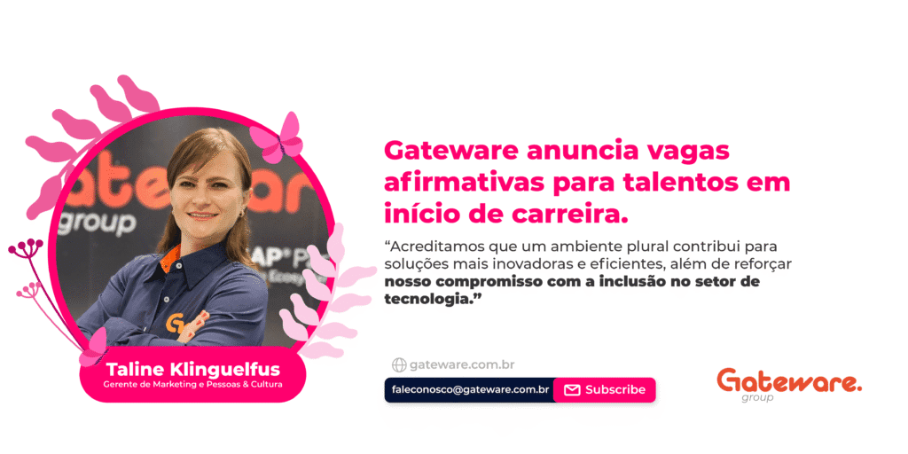 Gateware anuncia vagas afirmativas para talentos em início de carreira